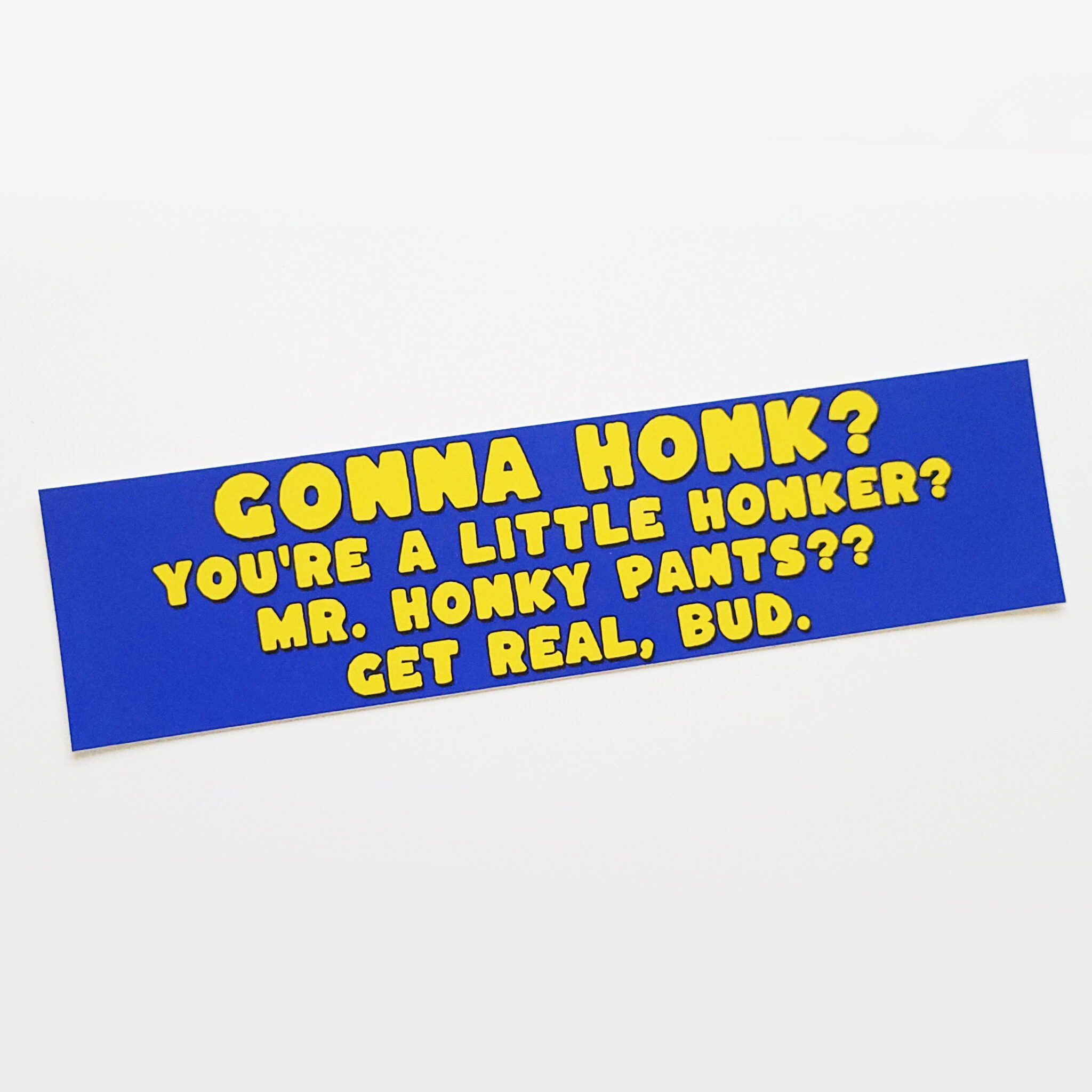 Gonna Honk? Sticker