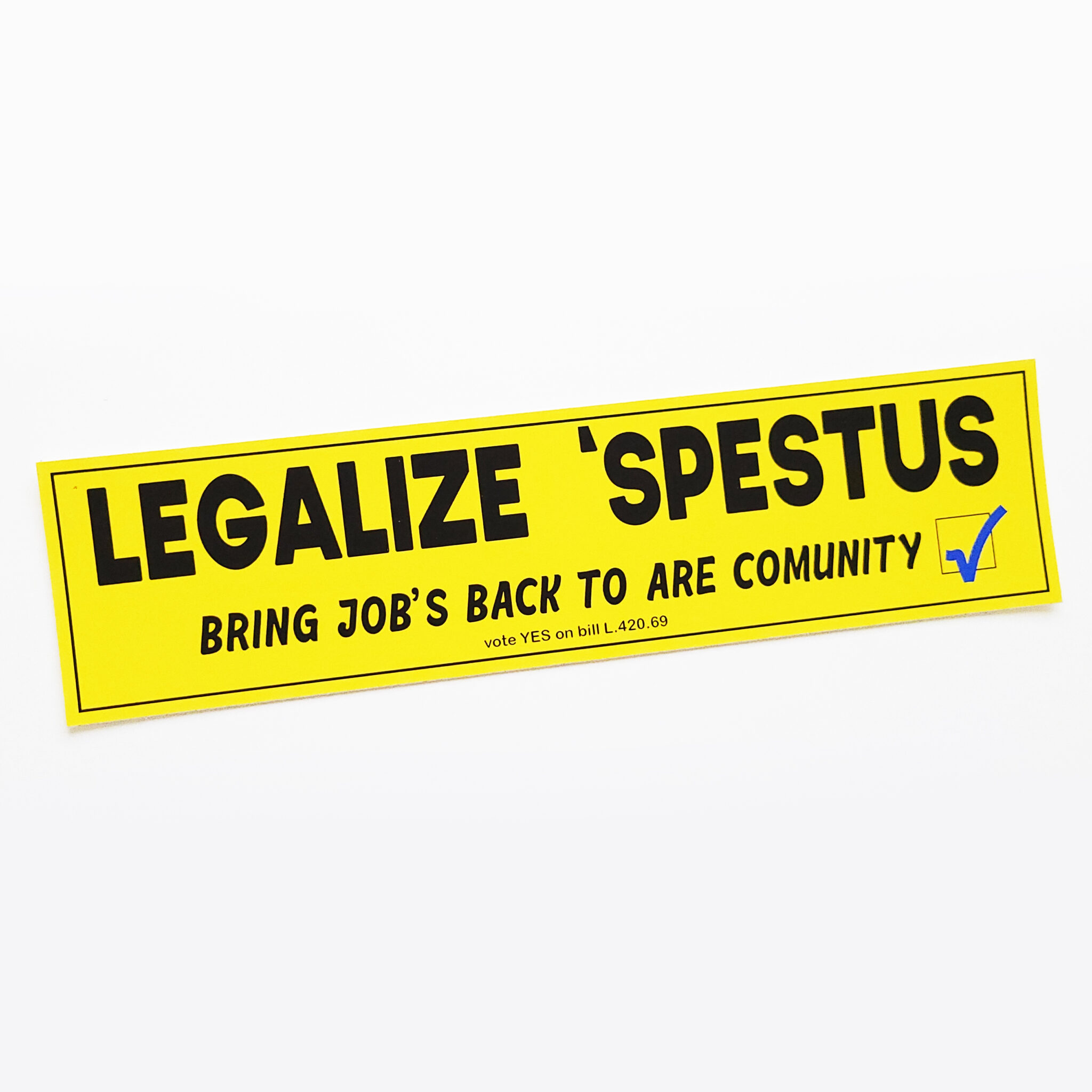 LEGALIZE SPESTUS