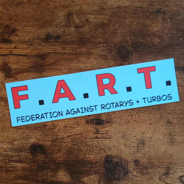 F. A. R. T. Sticker